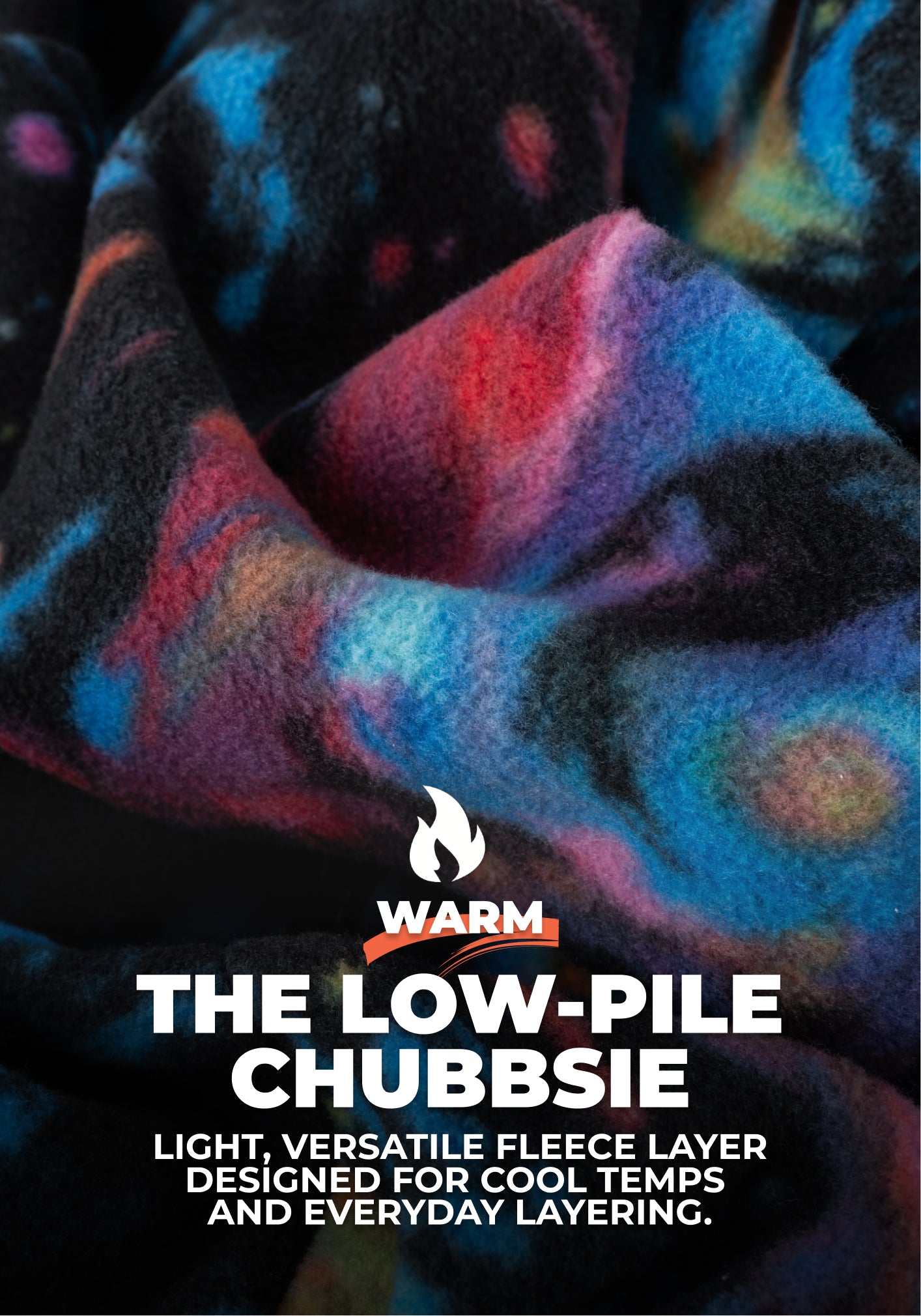 fabric close up with text "the low pile chubbsie - Warm layers- light, versatile fleece layer designed for cool temps and everyday layering"